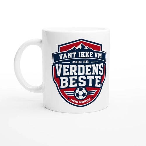 Norge kaffekrus – Vant ikke VM, men er Verdens Beste – gave til fotballfan fra Heia Norge Shop